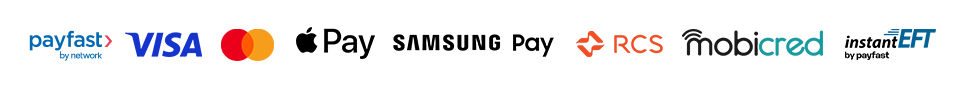 Payfast, Visa, Mastercard, Apple Pay, Samsung Pay, RCS, Mobicred and Instant EFT accepted